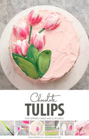 Chocolate Tulip Cake Tulip Cake Creative Cake Decorating Cake Decorating Techniques