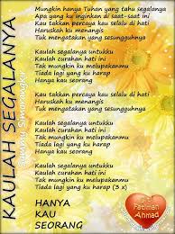 Takkan ku meninggalkan kasihku yang semula kepadamu penyelamatku hatiku kan tertuju apapun yg kubuat dan yg aku katakan kerajaanmu nyatalah hidup ini kubawa kembali padamu. Hatifatima3kaulahsegalanyalirik Laman Menulis Gaya Sendiri G2