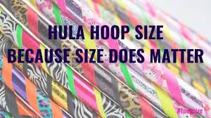 Hoop Size Because Size Does Matter Hoop Sparx