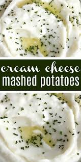 Perfect Cream Cheese Mashed Potatoes Mashed Potato Recipe Best Mashed Potatoes T Cream Cheese Mashed Potatoes Best Mashed Potatoes Cheese Mashed Potatoes