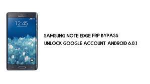 This methods only work on some models. Samsung Note Edge Frp Bypass Unlock Google Account Android 6 0 1
