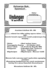 Cara membuat undangan tahlil yang pertama adalah dengan mempersiapkan. Undangan Tahlil Jawa