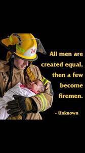 Maybe you would like to learn more about one of these? Firefighter Quotes Home Facebook