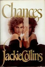 List of all jackie collins books in order. Chances Novel Wikipedia