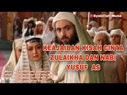 Nabi yusuf bin ya'qub bin ishaq 'alaihis salam mempunyai kisah yang sangat menyedihkan. Keajaiban Kisah Cinta Zulaikha Dan Nabi Yusuf As Pengorbanancinta Youtube