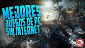 Cada vez son más los usuarios de emuladores y roms. Top 9 Juegos De Pc En Espanol Para Cuando No Tienes Internet Pocos Y Medios Requisitos Youtube