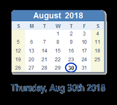 August is the eighth month of the year in the julian and gregorian calendars, and the fifth of seven months to have a length of 31 days. August 30 2018 Date In History News Social Media Day Info