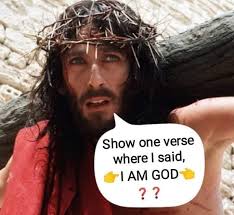 Christians(paulinians) The age old fundamental question remains unanswered:  DID JESUS HIMSELF SAY “ I AM GOD ” or “ WORSHIP ME ” in any version of the  Bible?