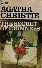 The secret of chimneys is a work of detective fiction by agatha christie and first published in the uk by the bodley head in june 1925 announcement in the publishers' circular and booksellers record june 3, 1925. Review The Secret Of Chimneys By Agatha Christie Leaves Pages