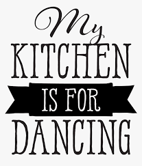 Maybe you would like to learn more about one of these? Svg Sayings Kitchen Poster Hd Png Download Transparent Png Image Pngitem
