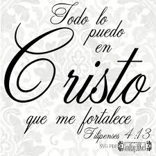 Todo Lo Puedo En Cristo Que Me Fortalece Filipenses 4 13 Etsy Christian Memes Biblical Message Christian Poems