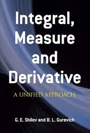 Integral Measure And Derivative Ebook By G E Shilov Rakuten Kobo In 2020 Mathematics Math Books Chemistry Education
