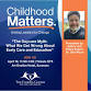 Childhood Matters. Uniting Leaders for Change