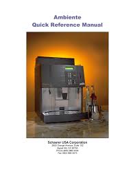 Starbucks espresso machine verismo 701 manually open hatch. Schaerer Ambiente Quick Reference Manual Manualzz