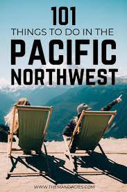 Maybe you would like to learn more about one of these? 101 Adventurous Things To Do In The Pacific Northwest Your Complete Pnw Bucket List The Mandagies
