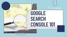 Google Search Console 101 - Cause Inspired