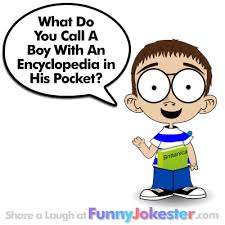 Good clean jokes — jokes that are genuinely funny but perfectly appropriate — are hard to come by. Funny Encyclopedia Joke New Jokes For Kids
