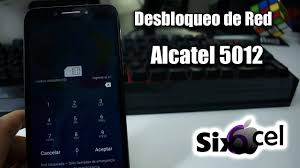 Unlock your alcatel from its current network. Desbloqueo De Red Alcatel 5012 By Six6cel