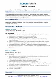 There are number of duties and responsibilities required to be carried out by a student financial aid. Financial Aid Officer Resume Samples Qwikresume