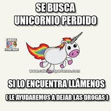 Unicornio Perdido Llamenos Urgentemente Frases Hilarantes Frases Graciosas Frases Bonitas