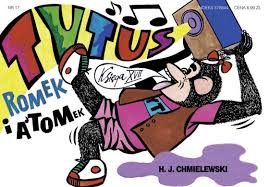 Niewielu wie, że brał udział w powstaniu warszawskim. Tytus Romek I A Tomek Ksiega Xvii Tytus Muzykiem Henryk Jerzy Chmielewski Ksiazka W Swiatksiazki Pl