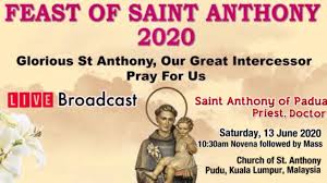 Anthony, respecting our rich tradition and building upon our strong family ties, commit ourselves to love god and our neighbors as ourselves by: Church Of St Anthony Kl Feast Of St Anthony 13 June 2020 10 30am Youtube