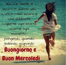 Buon Mercoledi Immagini E Foto Gratis Da Condividere Buon Mercoledi Mercoledi Citazioni Buon Mercoledi