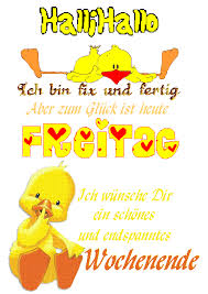 Freitag Bilder Jappy Gb Pics Wochentage Kueken Fix Und Fertig Gif Wochenende Spruche Wochenende Lustig Schones Wochenende Lustig