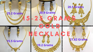 Gold choker necklace designs in 25 grams with price. 15 To 25 Grams Gold Necklace New Gold Necklace Light Weight Gold Necklace Collection Youtube