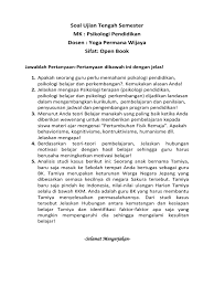 Maybe you would like to learn more about one of these? Soal Ujian Tengah Semester Psikologi Pendidikan