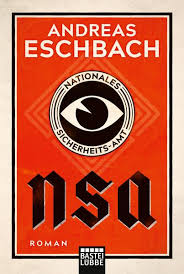 Here's how the national security agency will protect itself during a pandemic. Nsa Nationales Sicherheits Amt Von Andreas Eschbach Ebook Thalia