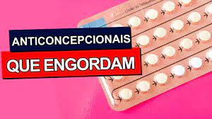Lista Dos Anticoncepcionais Que Mais Engordam Youtube