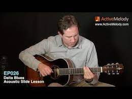 Acoustic Blues Slide Guitar Lesson Delta Blues Ep026 Youtube Slide Guitar Learn Guitar Bass Guitar Lessons