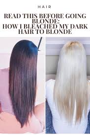 ( the volume and ra. Read This Before Going Blonde How I Bleached My Dark Hair To Blonde Sheena D Pot Of Gold