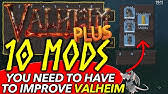 This is interesting because the developers of the game stated in the past that they will not support mods, yet. Best Valheim Mods For Ui Building And More Valheim Gameplay Youtube