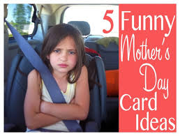 Now all that's missing is the perfect funny mother's day card. Five Funny Mother S Day Cards Ideas Faithful Provisions