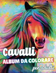 In questa categoria sono presenti 134 disegni. Cavalli Album Da Colorare Per Adulti Quaderni Da Colorare Adulti Con 30 Incredibili Disegni Su Cavalli Da Colorare Dal Mustang Agli Stalloni Arabi Di Equitazione Per Donne E Ados Amazon De Per Adulti Cavalli Album Da Colorare Fremdsprachige Bucher