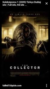 Koleksiyoncu 1 27 Kasim 2016 Korku Filmleri Film Aksiyon Filmleri