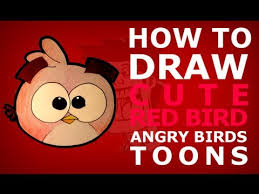 How To Draw Angry Birds Toons Episode 5 Cute Small Red Bird Drawing Lesson Youtube