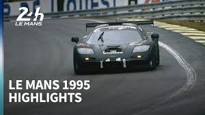 Le mans is a part of the pays de la loire region. Mclaren S Shock Le Mans Win 1995 Race Highlights Youtube
