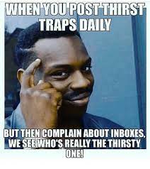 When You Post Thirst Traps Daily But Then Complain About Husband Humor Work Memes Funny Mom Quotes