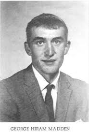 George Hiram Madden (1949-1977)