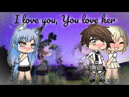 I Love You You Love Her Gacha Life Glmm Youtube My Love Cute Drawings Love Her