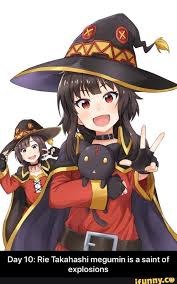 Day10 Rie Takahashi Megumin Is A Saint Of Explosions Day 10 Rie Takahashi Megumin Is A Saint Of Explosions Ifunny Anime Best Waifu A Hat In Time