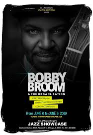 Bobby Broom Organi-Sation @ Jazz Showcase