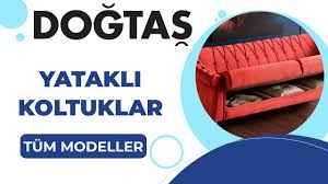 Dogtas Yatakli Koltuk Modelleri 2020 2021 Tum Modeller Youtube