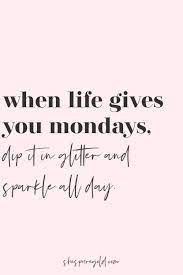 22 Monday Morning Quotes In 2021 Monday Quotes Monday Motivation Quotes Monday Inspirational Quotes