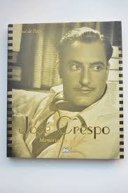 José Crespo : memorias de un autor : Paco, José de: Amazon.nl: Books