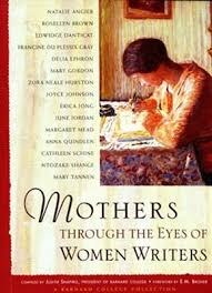Mothers Through The Eyes Of Women Writers A Barnard College Collection By Zora Neale Hurston