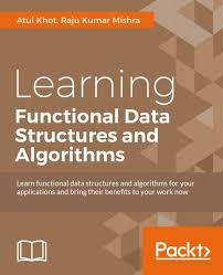 Learning Functional Data Structures And Algorithms By Khot Kumar Pdf Ebook Sold By Textbookland Shop More Pr Data Structures Algorithm Learn Programming